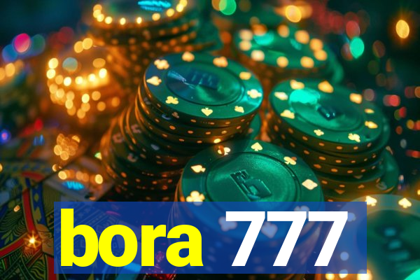 bora 777